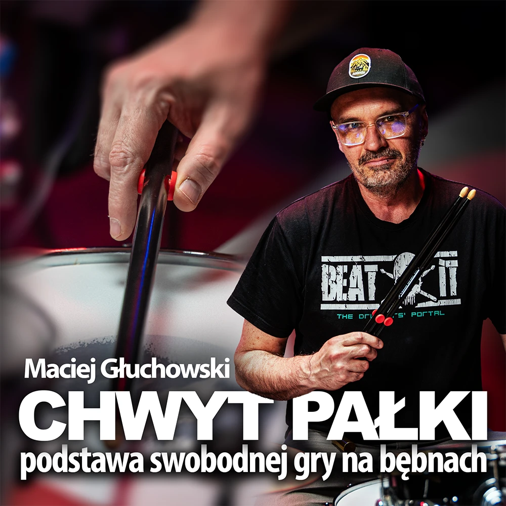 Chwyt pałki – podstawa swobodnego grania na bębnach
