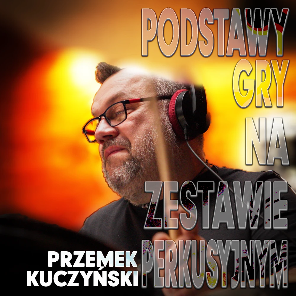 Podstawy gry na zestawie perkusyjnym