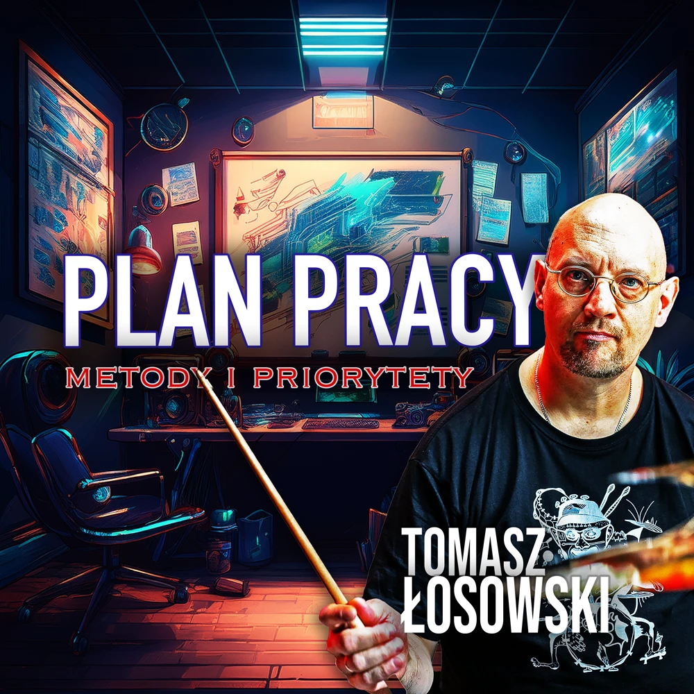 Plan pracy - metody i priorytety